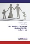 Fast Moving Consumer Goods (FMCG): A Swot up