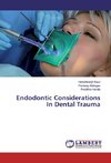 Endodontic Considerations In Dental Trauma