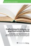 Freiheitsbeschränkung im psychiatrischen Bereich