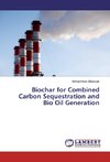 Biochar for Combined Carbon Sequestration and Bio Oil Generation