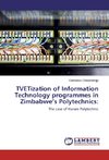 TVETization of Information Technology programmes in Zimbabwe's Polytechnics: