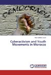 Cyberactivism and Youth Movements in Morocco