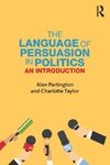 The Language of Persuasion in Politics