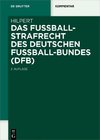 Das Fußballstrafrecht des Deutschen Fußball-Bundes (DFB)