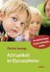 Achtsamkeit im Klassenzimmer