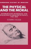 The Physical and the Moral