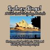 Sydney Sings! A Kid's Guide To Sydney, Australia