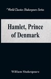 Hamlet, Prince of Denmark (World Classics Shakespeare Series)