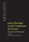 Gene Therapy in the Treatment of Cancer