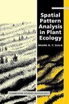 Spatial Pattern Analysis in Plant Ecology