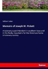 Memoirs of Joseph W. Pickett