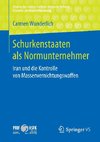 Schurkenstaaten als Normunternehmer