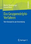 Das Gruppendelphi-Verfahren