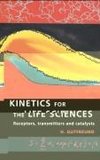 Kinetics for the Life Sciences