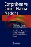 Comprehensive Clinical Plasma Medicine