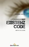 Der Existenz-Code