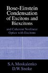 Bose-Einstein Condensation of Excitons and             Biexcitons