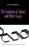 The Evolution of Agency and Other Essays