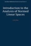 Introduction to the Analysis of Normed Linear Spaces