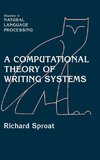 A Computational Theory of Writing Systems