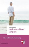 Männer altern anders