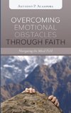 Overcoming Emotional Obstacles through Faith