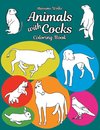 Animals with Cocks - Coloring Book