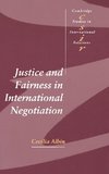 Justice and Fairness in International             Negotiation