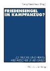 Friedensengel im Kampfanzug?