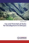 Use and Potential of Radio for Development in Ethiopia