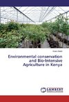 Environmental conservation and Bio-Intensive Agriculture in Kenya