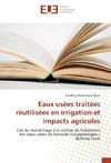 Eaux usées traitées réutilisées en irrigation et impacts agricoles