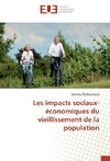 Les impacts sociaux-économiques du vieillissement de la population