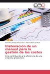 Elaboración de un manual para la gestión de los costos