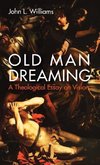 Old Man Dreaming