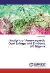 Analysis of Aeromagnetic Over Jalingo and Environs NE Nigeria