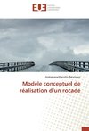 Modèle conceptuel de réalisation d'un rocade