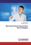 Bacterial Gene Expression Technologies