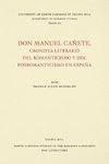 Don Manuel Cañete, cronista literario del romanticismo y del posromanticismo en España