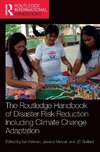 Kelman, I: Routledge Handbook of Disaster Risk Reduction Inc