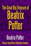 The Great Big Treasury of Beatrix Potter