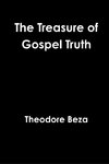 The Treasure of Gospel Truth