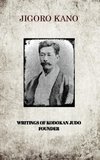 JIGORO KANO , WRITINGS OF KODOKAN JUDO FOUNDER