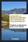 Cavalry; a popular edition of 