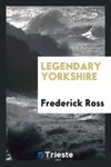 Legendary Yorkshire