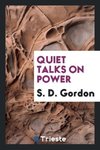 Quiet talks on power