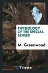 Physiology of the special senses