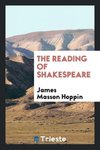 The reading of Shakespeare