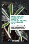 The voyages and explorations of Samuel de Champlain, 1604-1616; In two volumes, Vol. II