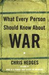 What Every Person Should Know about War